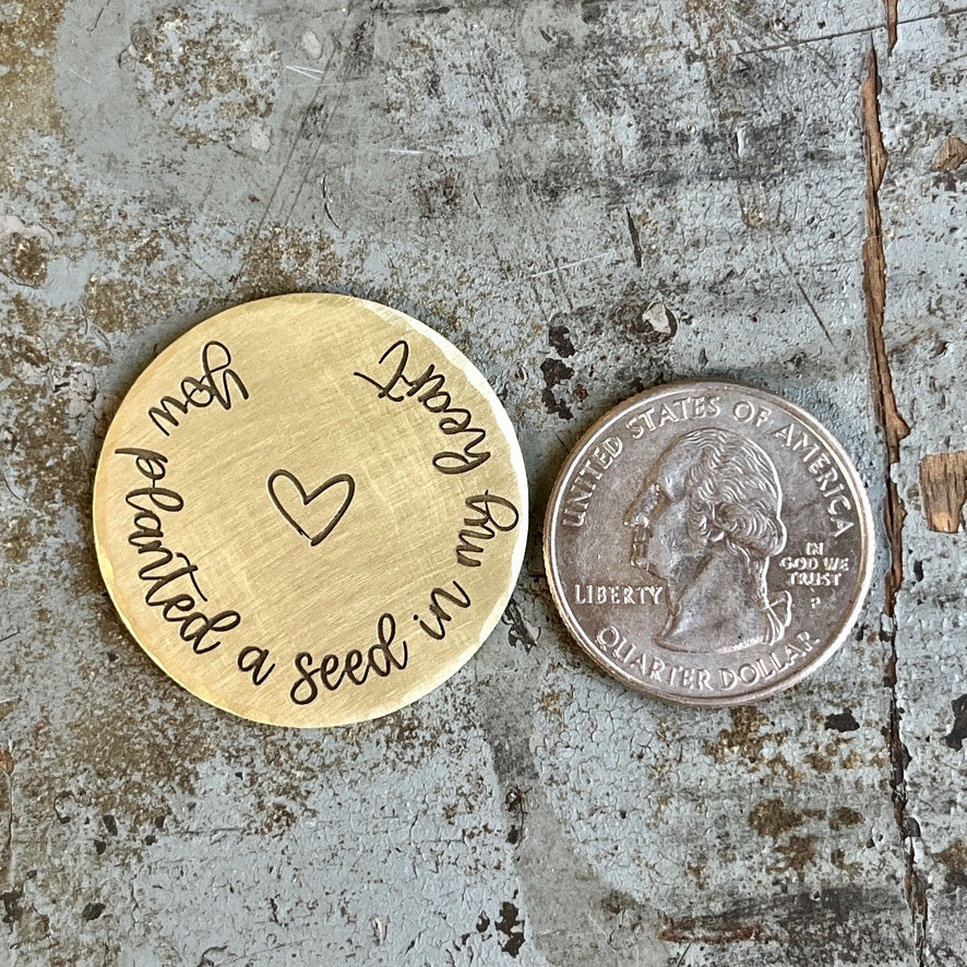 Unique Gift Ideas for Significant Others - Solid Brass Pocket Coin Gift with Engraved Message - You Planted A Seed in My Heart