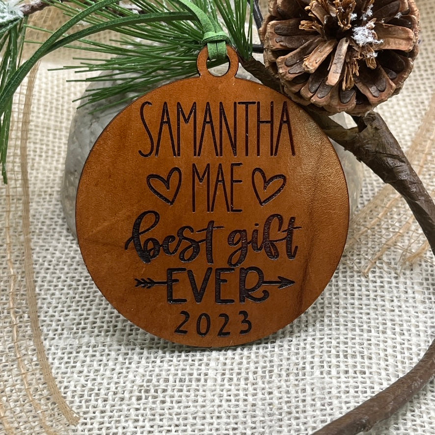Baby's First Christmas - Baby Ornament - Best Gift Ever Custom Leather Ornament