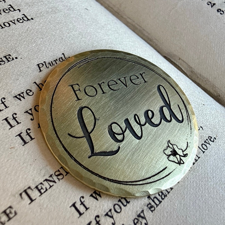 Forever Loved — Remembrance Token