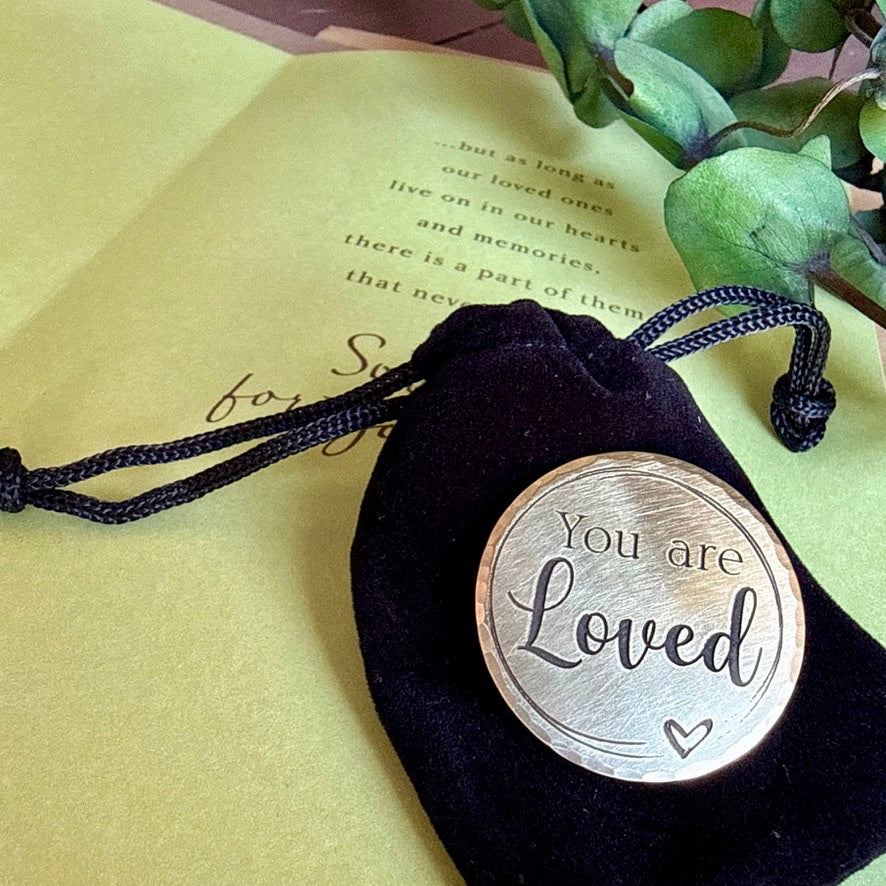 You Are Loved — Encouragement Token