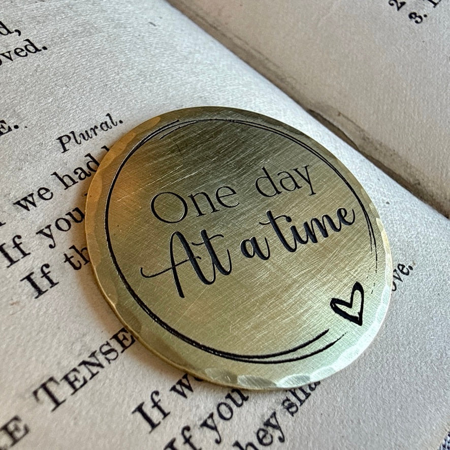 One Day at a Time — Encouragement Token