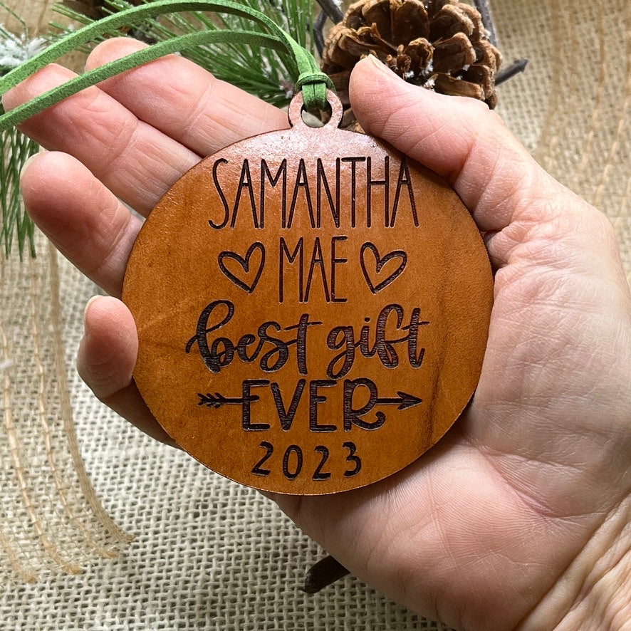 Baby's First Christmas - Baby Ornament - Best Gift Ever Custom Leather Ornament