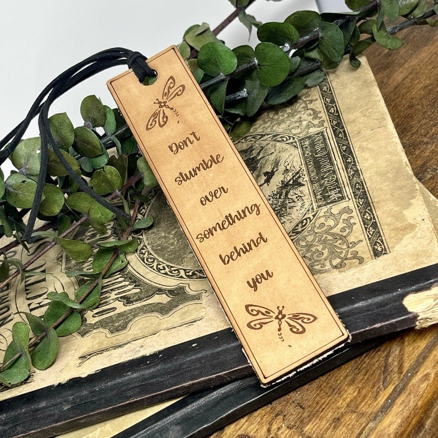 Leather Bookmark with Dragonfly – “Don’t Stumble Over Something Behind You” Inspirational Gift