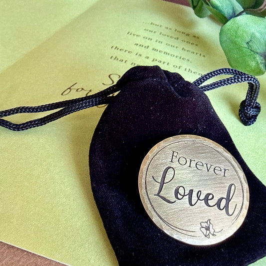 Forever Loved — Remembrance Token