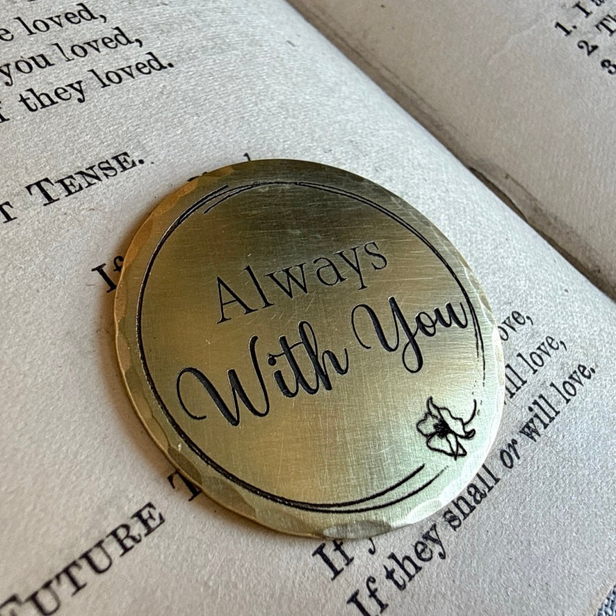 Always With You — Remembrance Token
