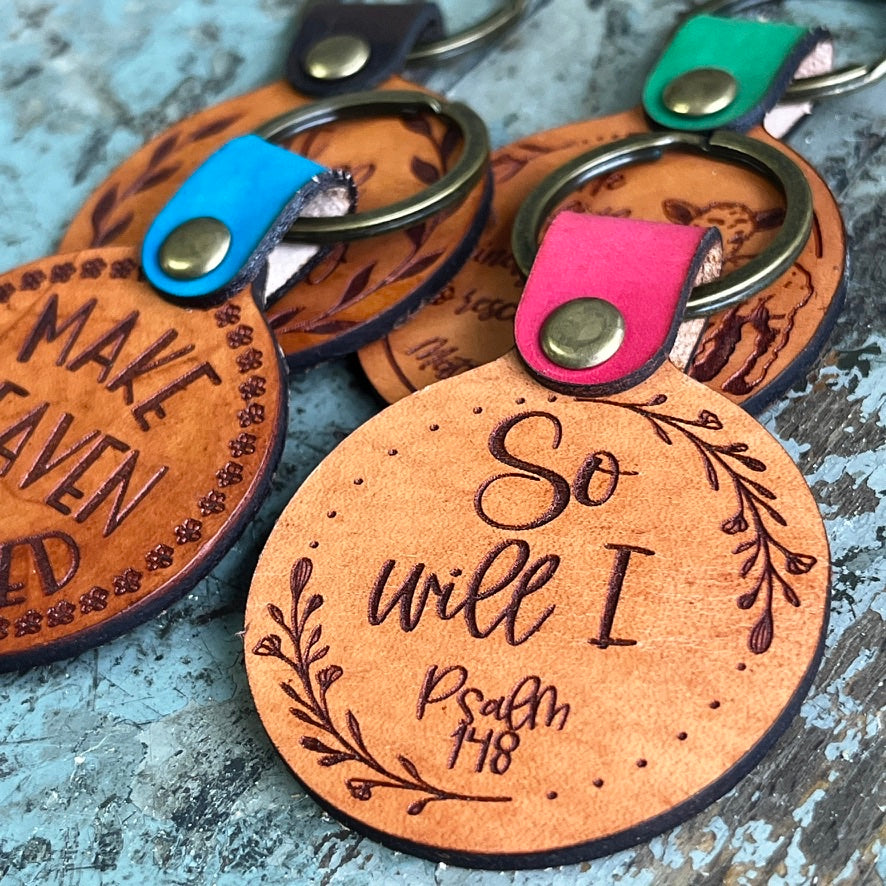 So Will I Leather Key Fob | Psalm 148 Faith & Encouragement Keepsake