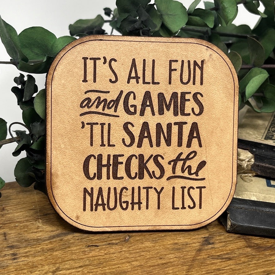 Funny Christmas Coasters - Naughty List - Santa's Watching Leather Coasters