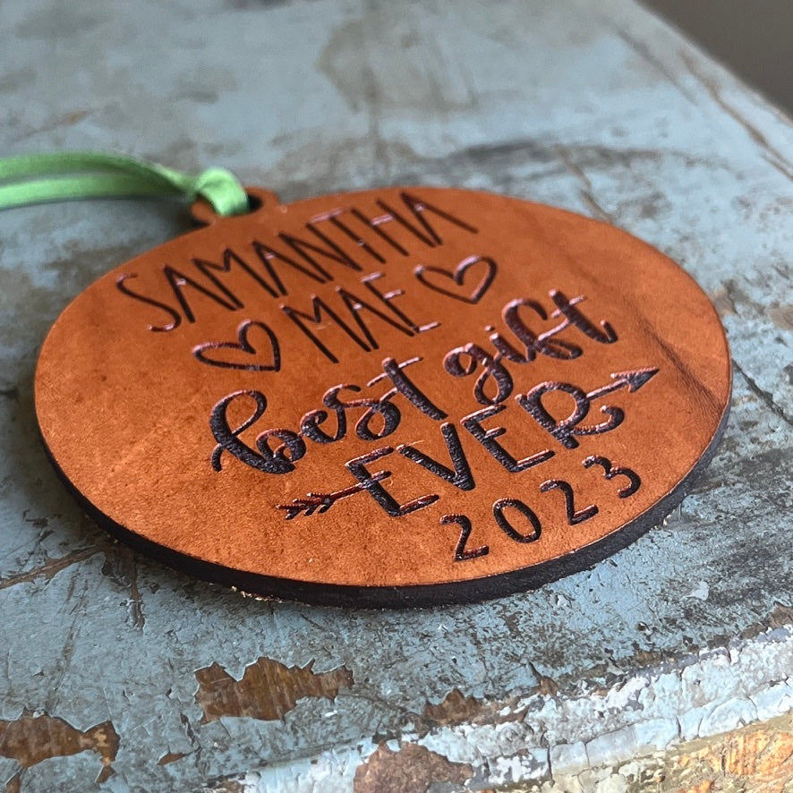 Baby's First Christmas - Baby Ornament - Best Gift Ever Custom Leather Ornament