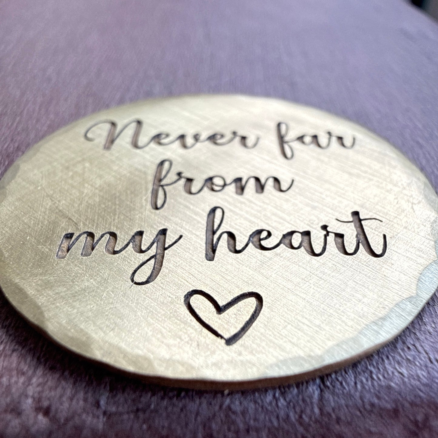 Never Far From My Heart — Memorial Keepsake Coin