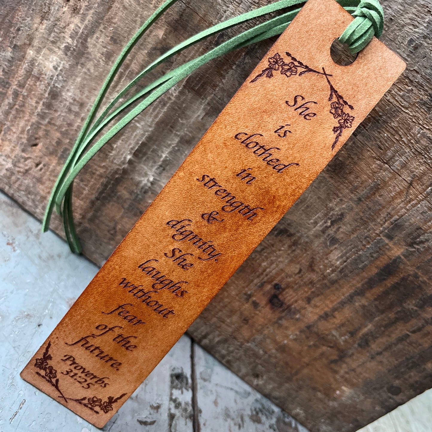 “She is Clothed in Strength & Dignity” Leather Bookmark – Proverbs Comfort Gift