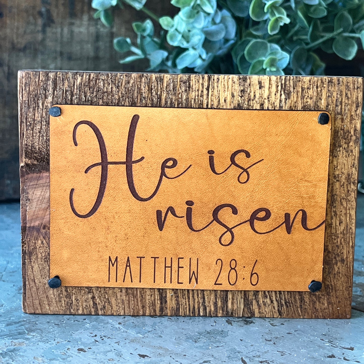 He is risen wood and leather sign, front