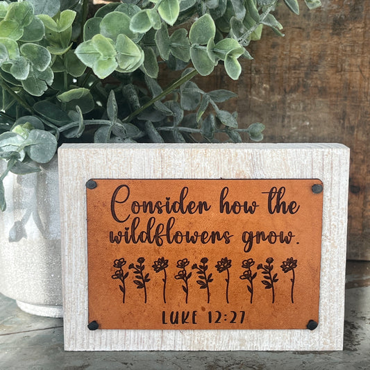 consider the wildflowers sign, front view