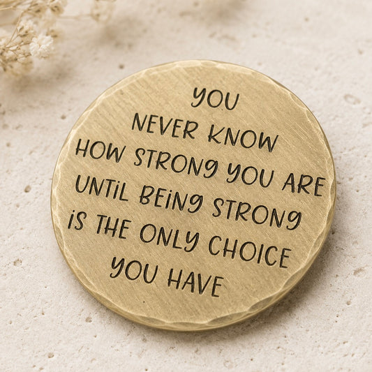 You Are Strong — Encouragement Keepsake Coin